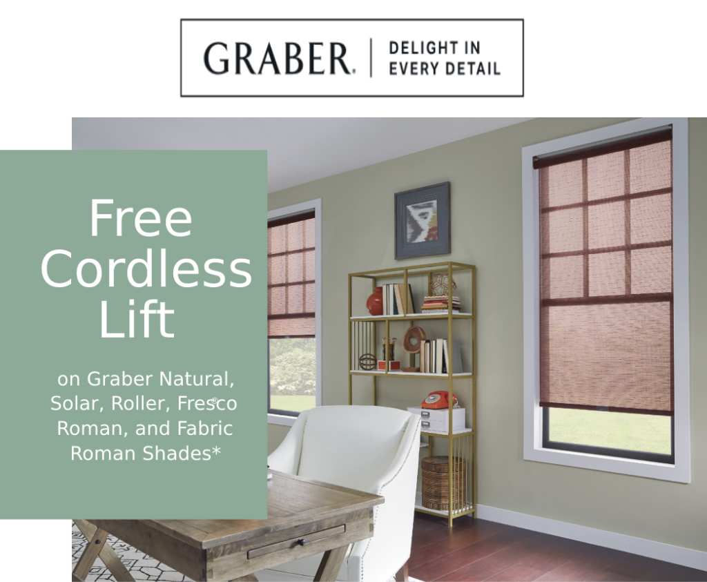 Graber free cordless lift promotion